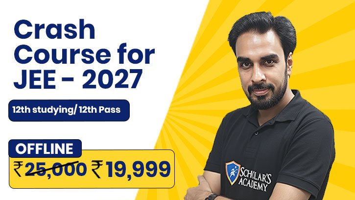 Crash Course for JEE - 2027