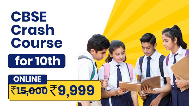 CBSE Class 10 Online Crash Course