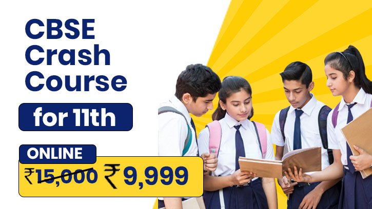 CBSE Crash Course for 11th